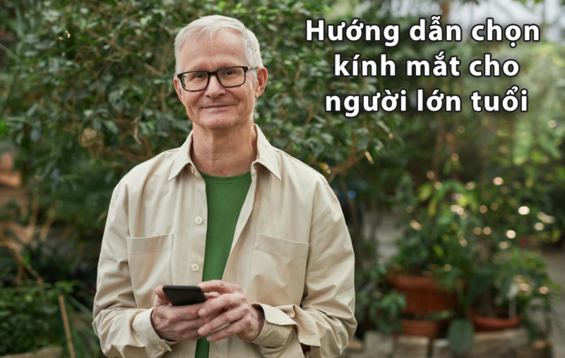 huong-dan-chon-kinh-mat-cho-nguoi-lon-tuoi-banner