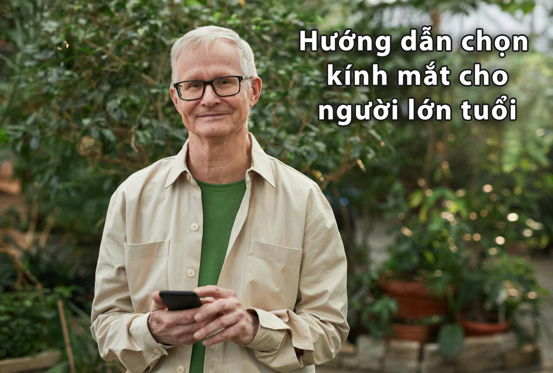 huong-dan-chon-kinh-mat-cho-nguoi-lon-tuoi-banner