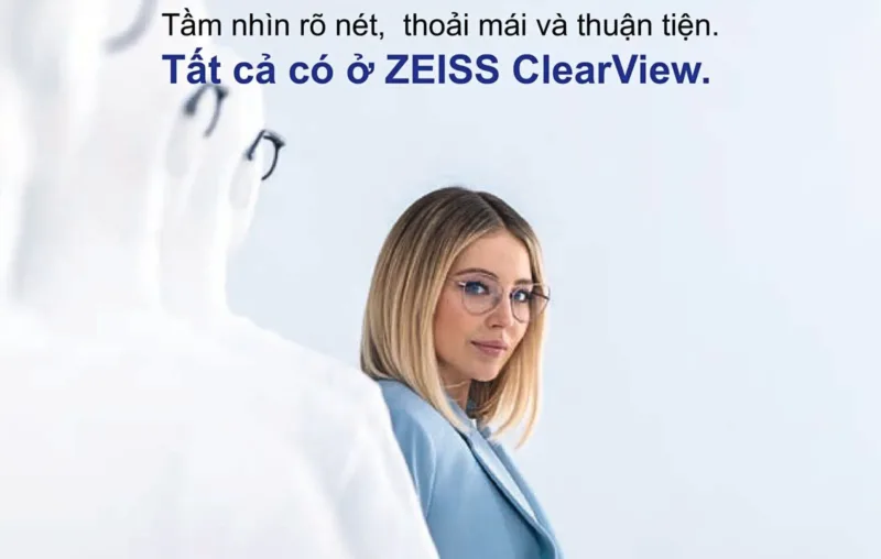ZEISS ClearView là gì? Khi nào nên chọn dòng tròng kính này?