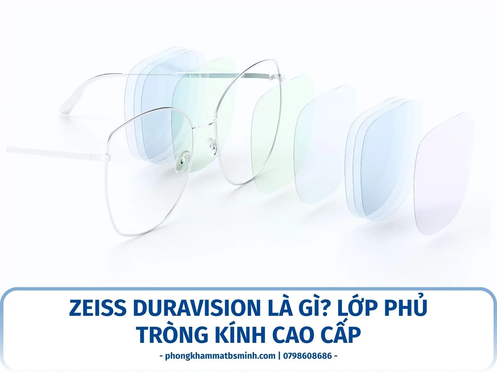 ZEISS DuraVision là gì? Lớp phủ tròng kính cao cấp