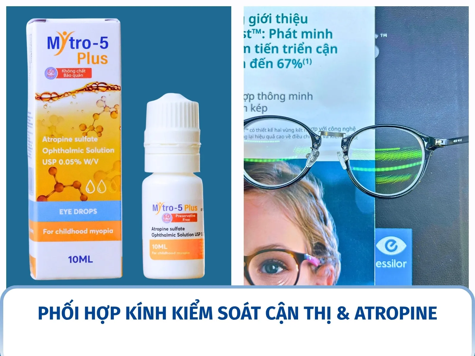 Phối hợp kính kiểm soát cận thị & Atropine