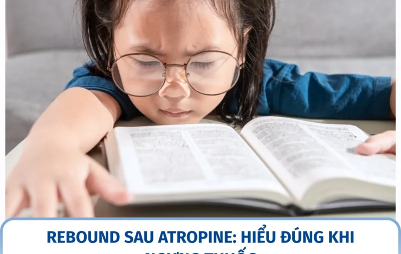 Rebound sau Atropine: hiểu đúng khi ngưng thuốc