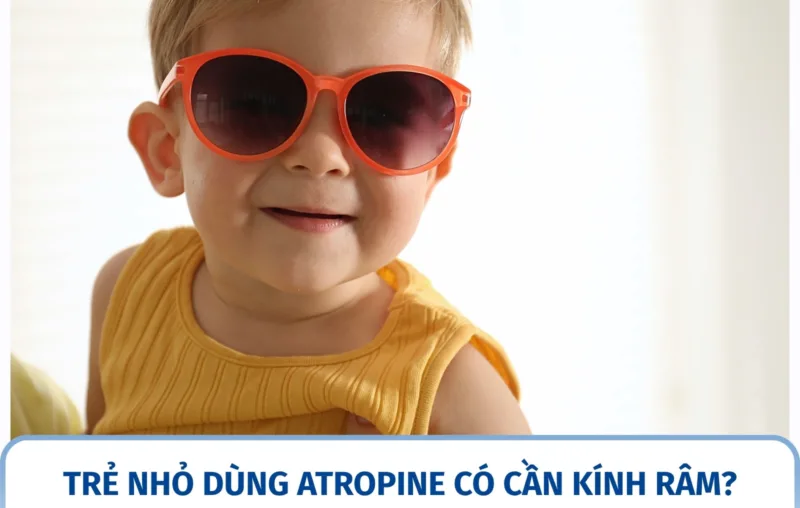 Trẻ nhỏ dùng atropine có cần kính râm?