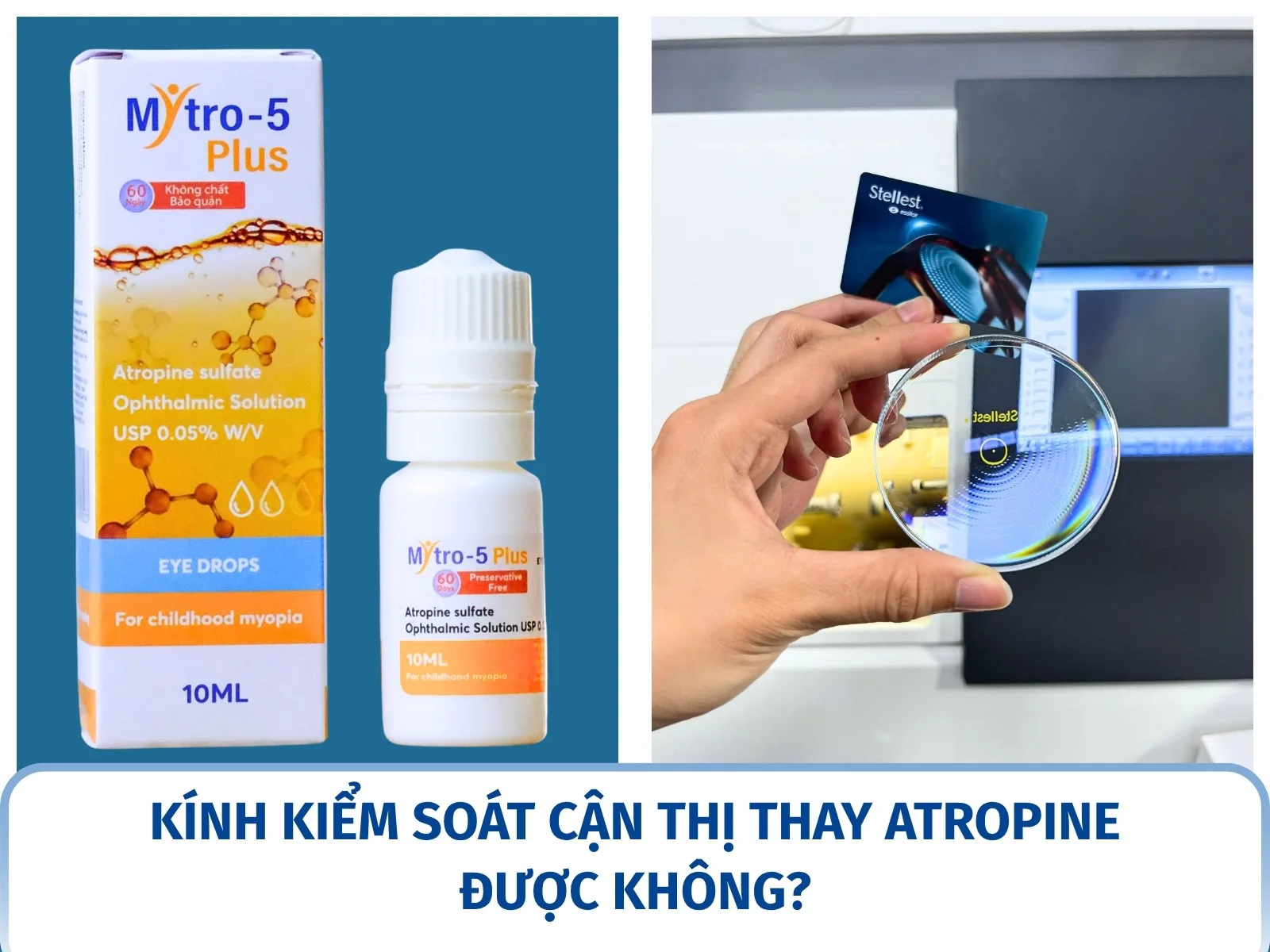 Kính kiểm soát cận thị thay Atropine được không?