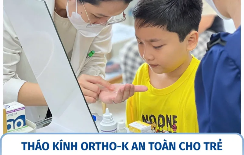Tháo kính Ortho-K an toàn cho trẻ