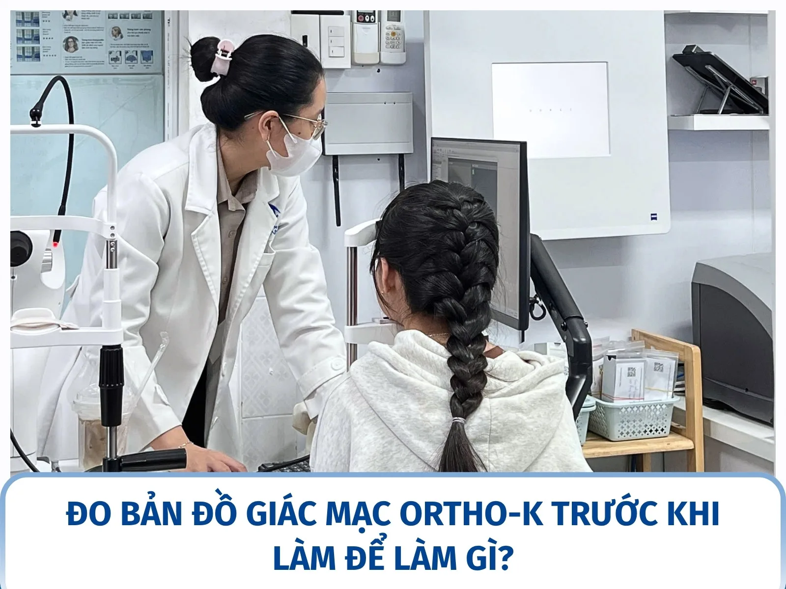 Đo bản đồ giác mạc Ortho-K trước khi làm để làm gì?
