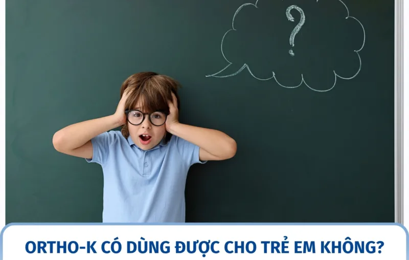 Ortho-K có dùng được cho trẻ em không? Những điều cần biết