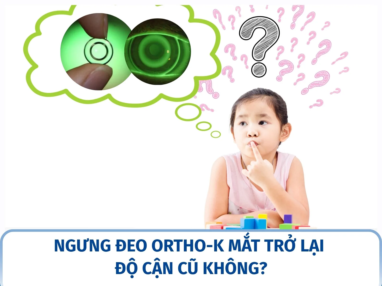 Ngưng đeo Ortho-K mắt trở lại độ cận cũ không?