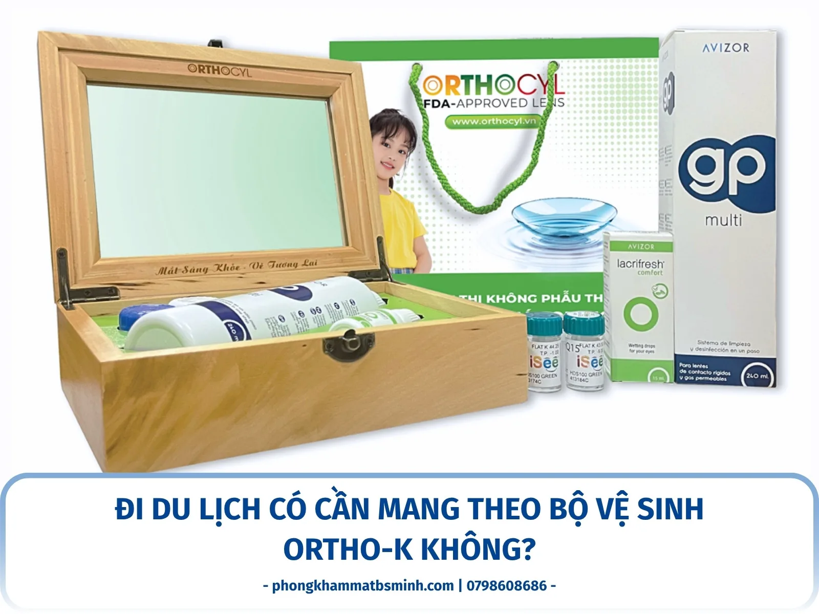 Đi du lịch có cần mang theo bộ vệ sinh Ortho-K không?