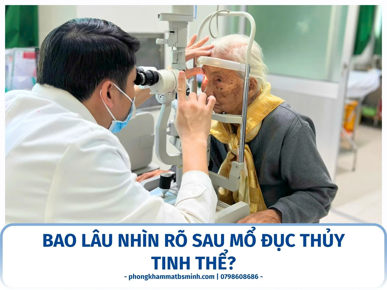 Bao lâu nhìn rõ sau mổ đục thủy tinh thể?