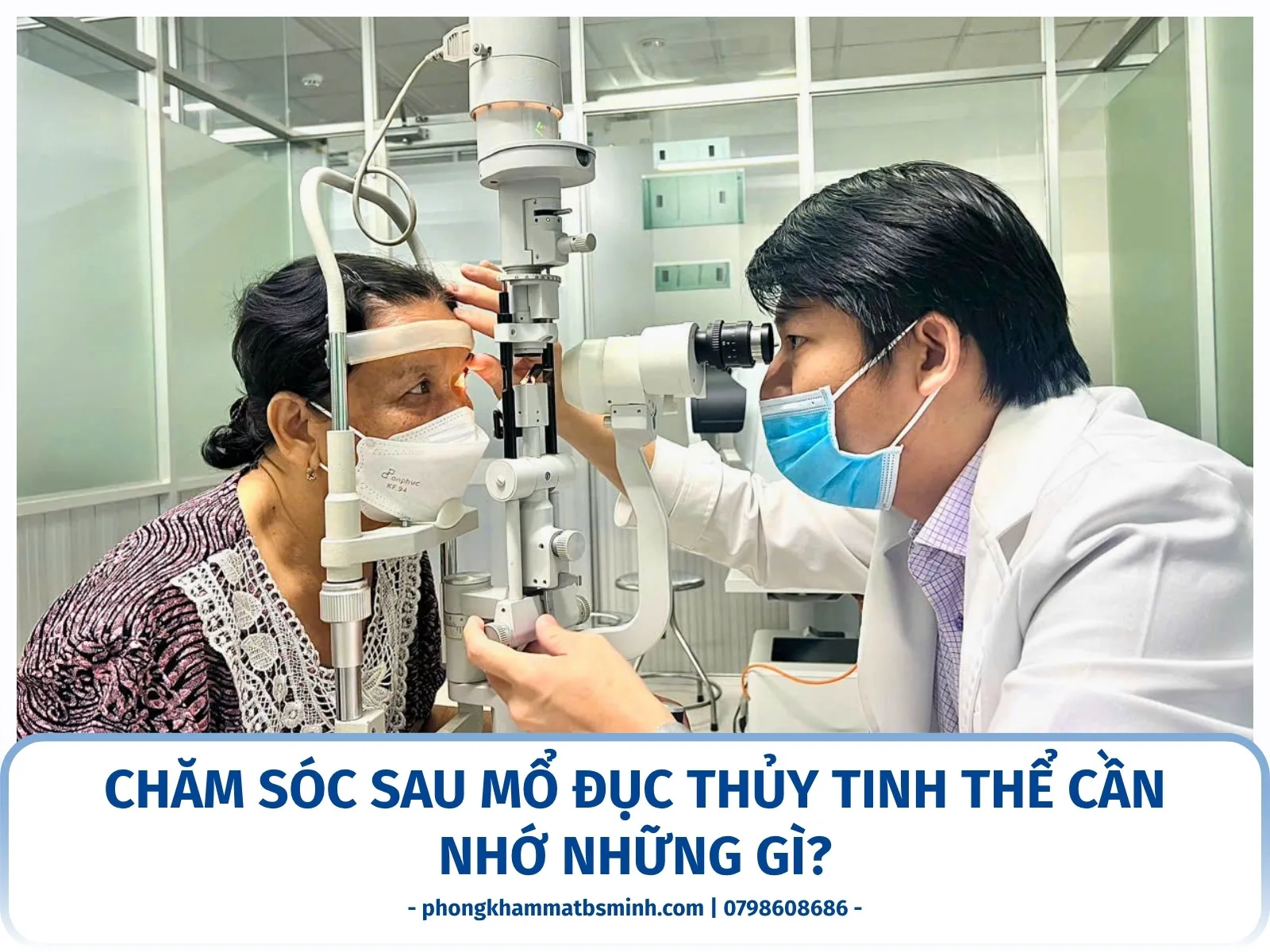 Chăm sóc sau mổ đục thủy tinh thể cần nhớ những gì?