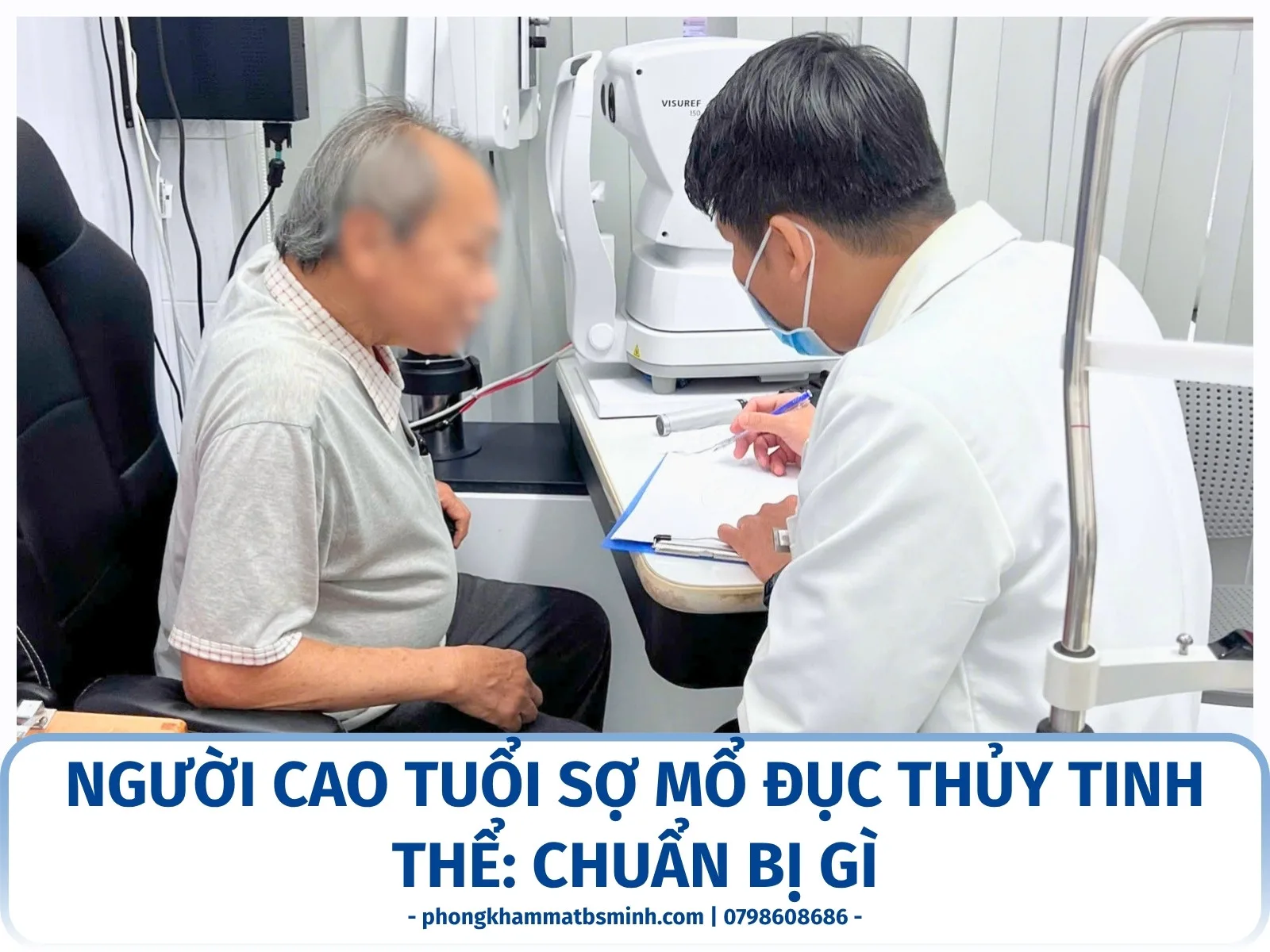 Người cao tuổi sợ mổ đục thủy tinh thể: chuẩn bị gì