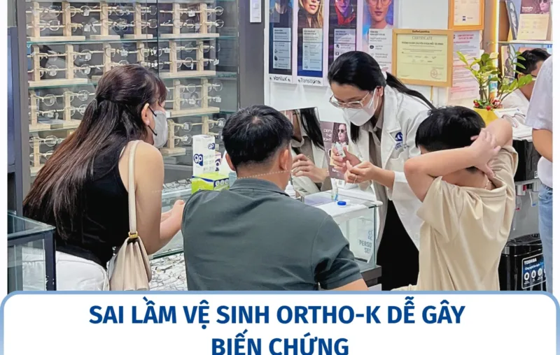 Sai lầm vệ sinh Ortho-K dễ gây biến chứng