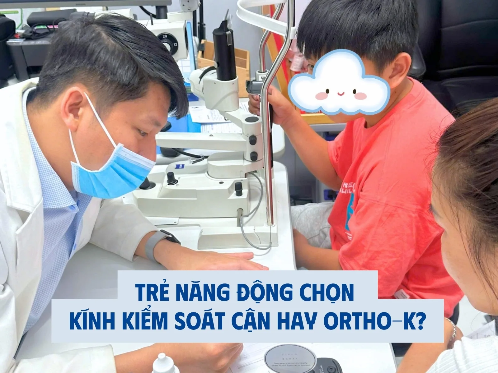 Trẻ năng động chọn kính kiểm soát cận hay Ortho-K?