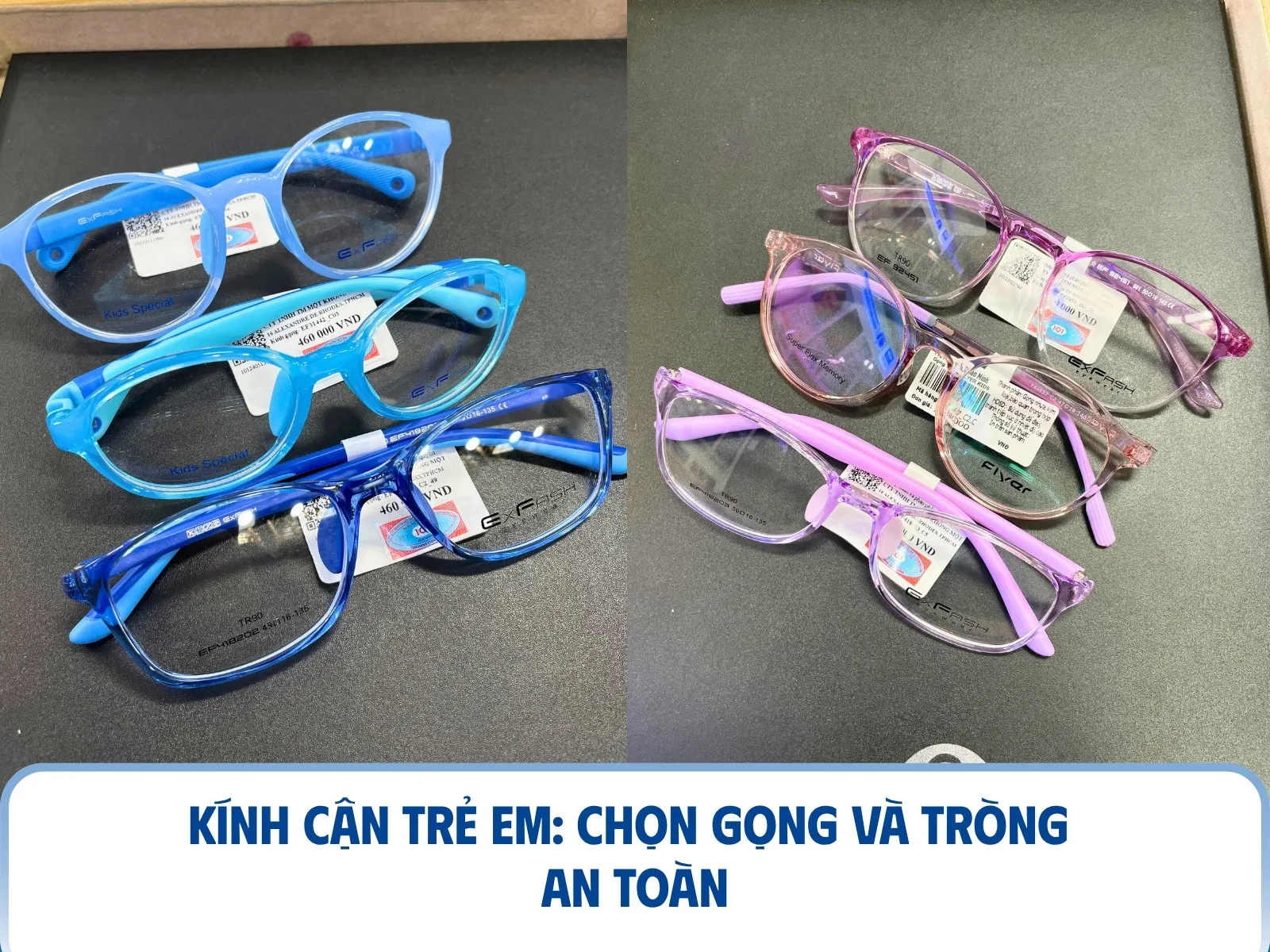Kính cận trẻ em: chọn gọng và tròng an toàn