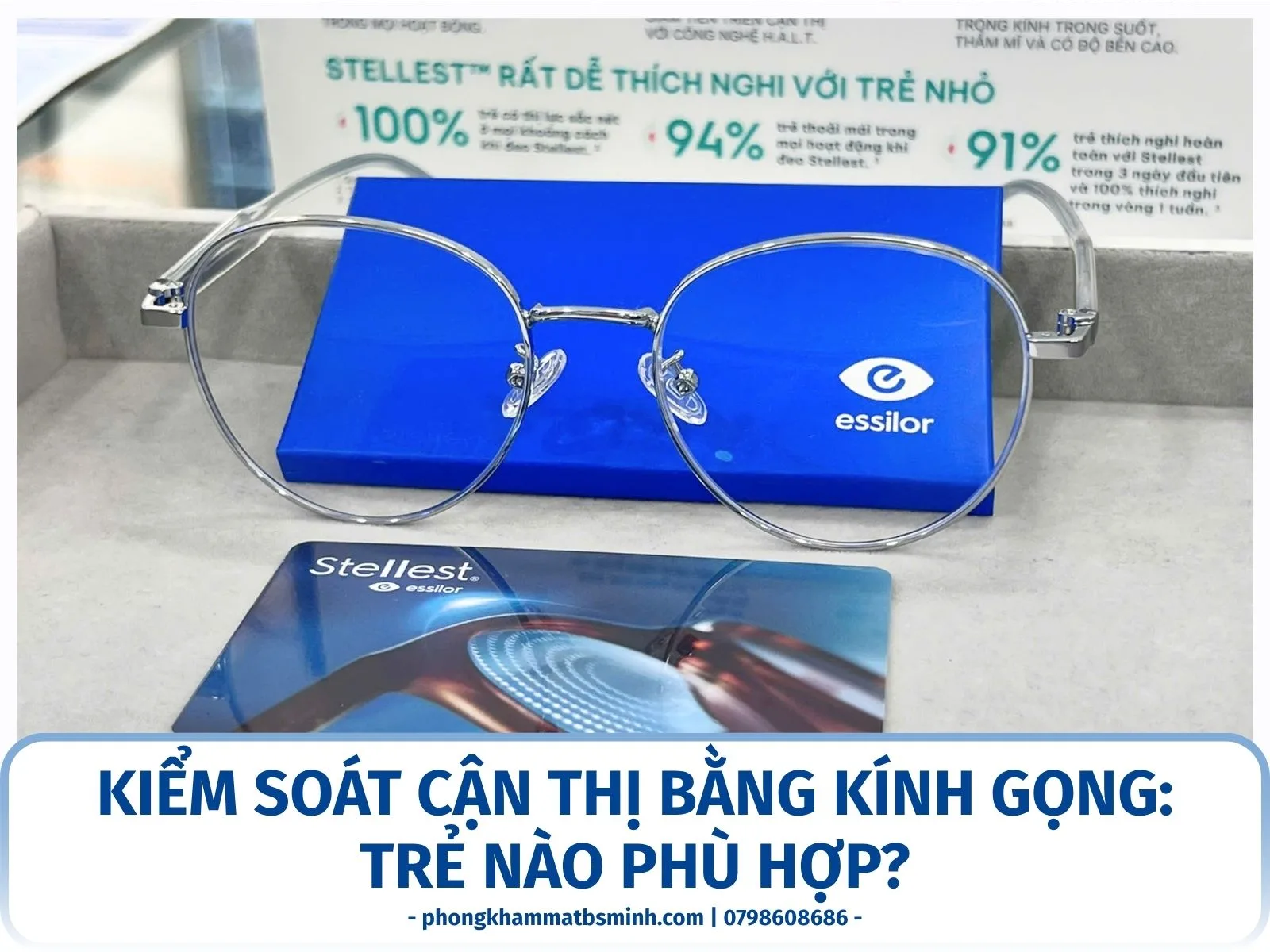Kiểm soát cận thị bằng kính gọng: trẻ nào phù hợp?