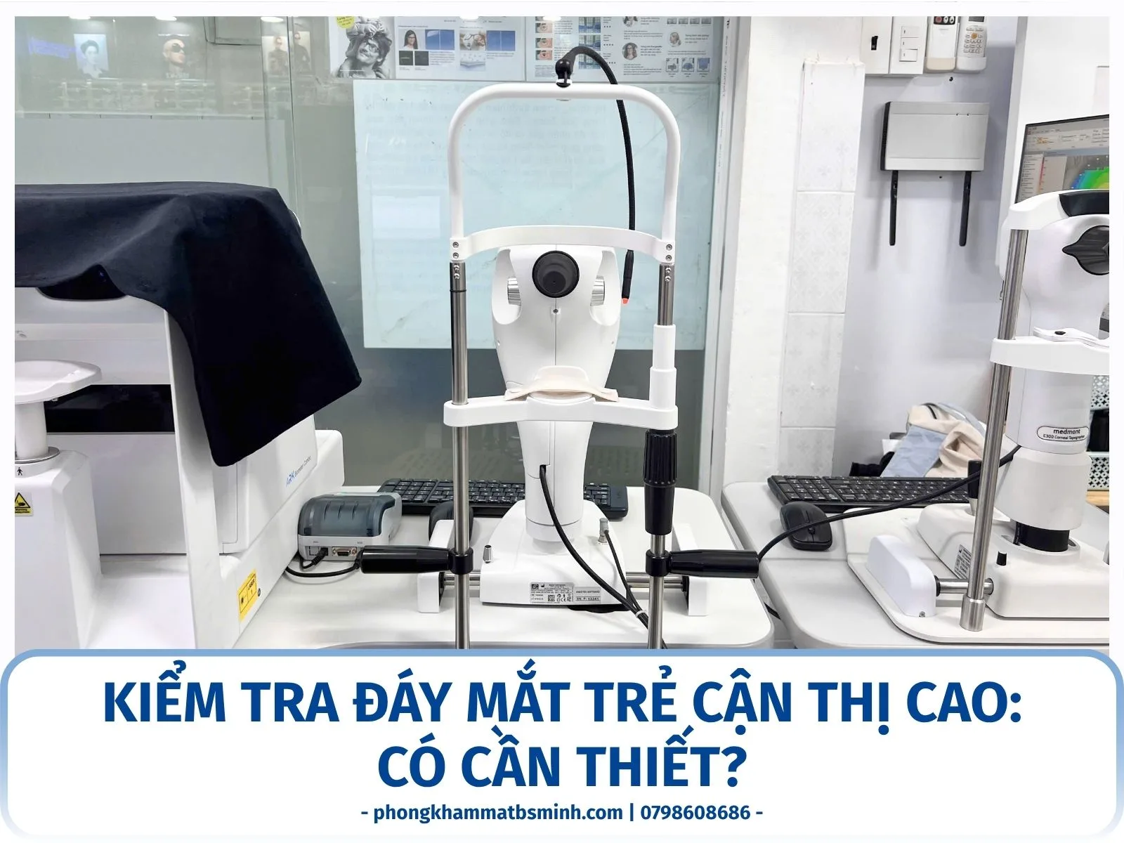 Kiểm tra đáy mắt trẻ cận thị cao: có cần thiết?