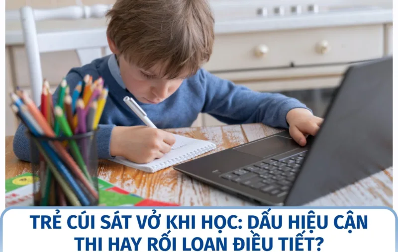 Trẻ cúi sát vở khi học: dấu hiệu cận thị hay rối loạn điều tiết?