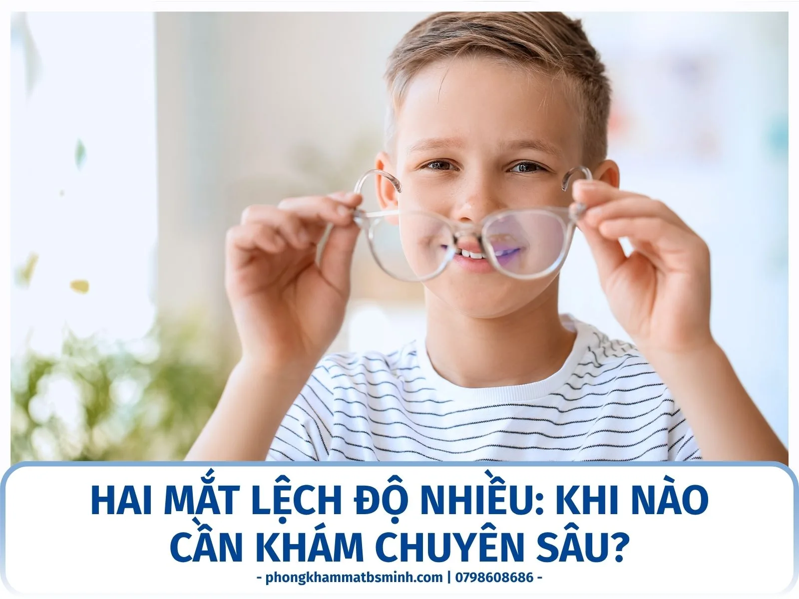 Hai mắt lệch độ nhiều: khi nào cần khám chuyên sâu?
