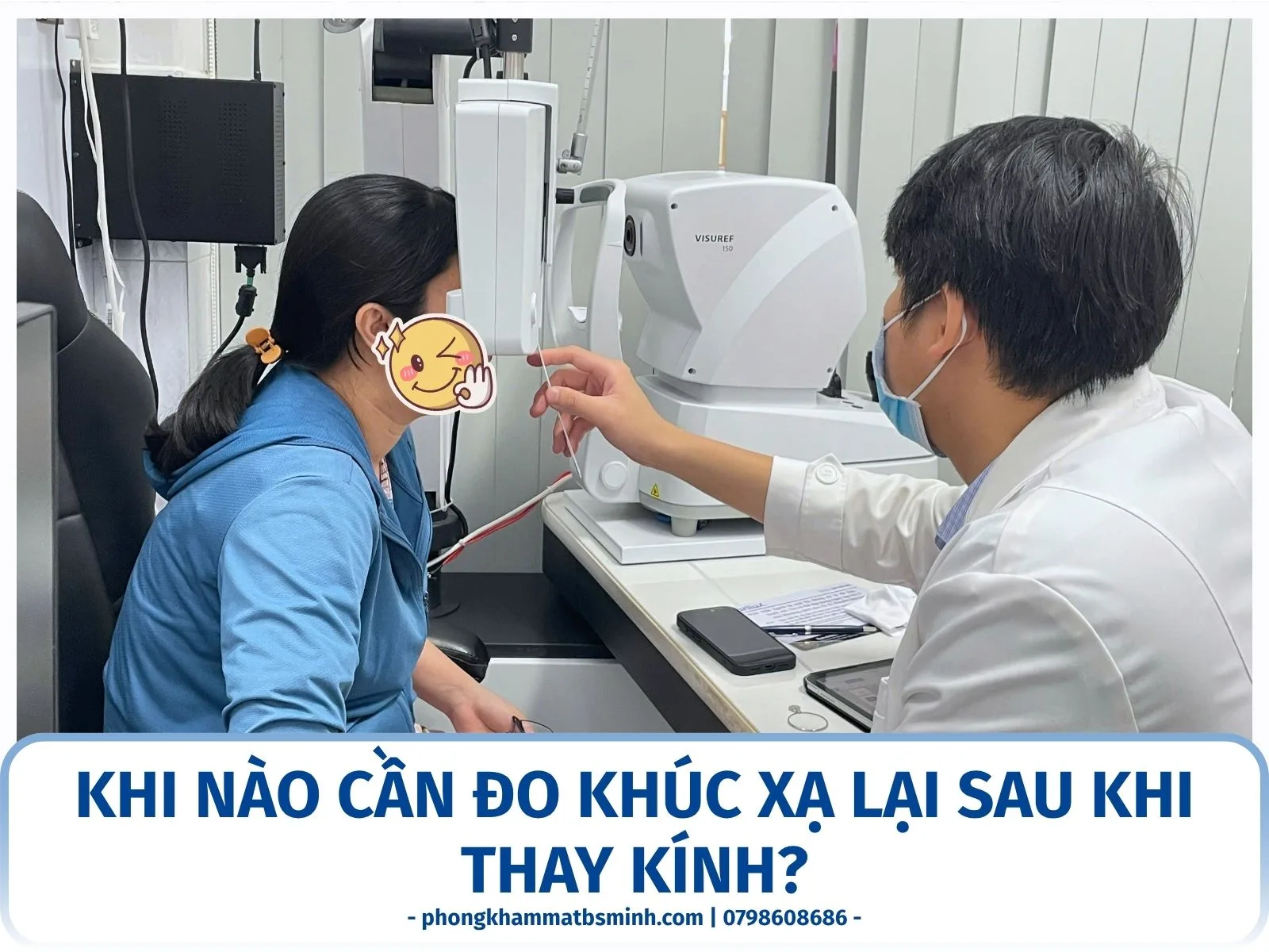 Khi nào cần đo khúc xạ lại sau khi thay kính?