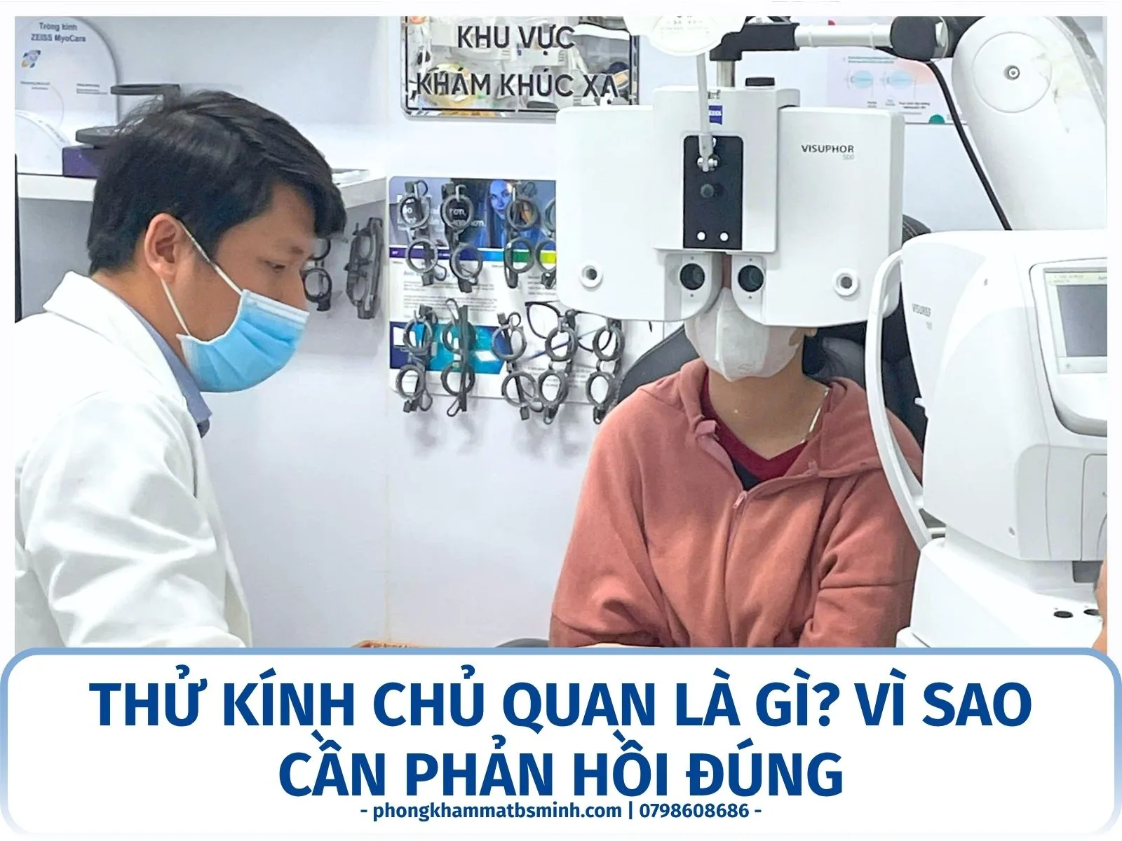 Thử kính chủ quan là gì? Vì sao cần phản hồi đúng