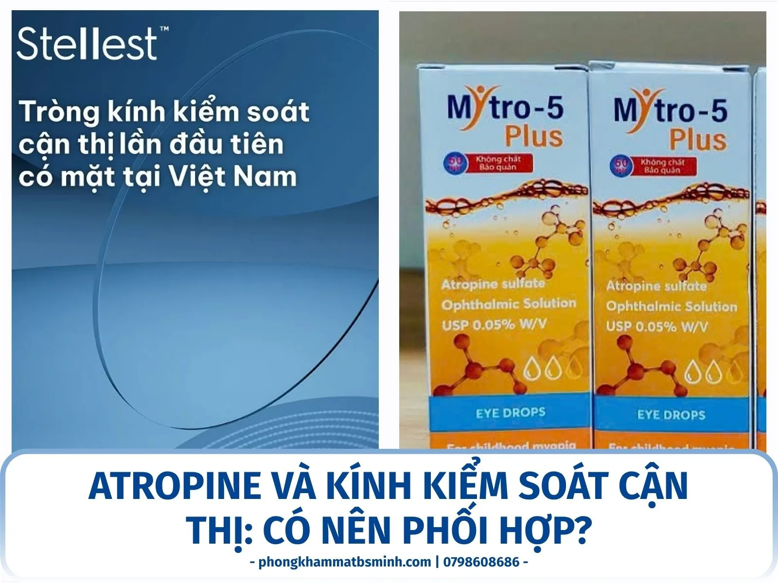 Atropine và kính kiểm soát cận thị: có nên phối hợp?