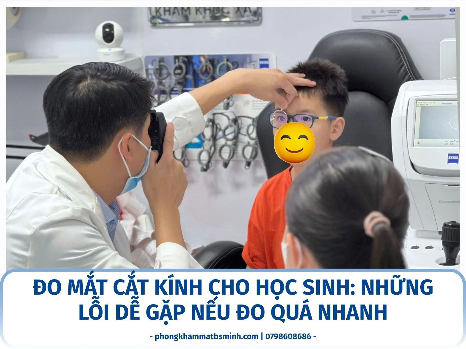 Đo mắt cắt kính cho học sinh: những lỗi dễ gặp nếu đo quá nhanh