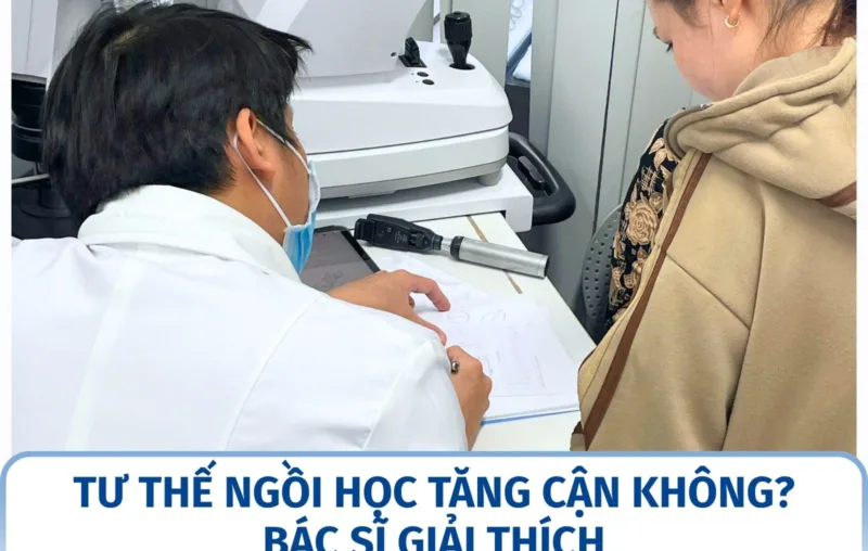 Tư thế ngồi học tăng cận không? Bác sĩ giải thích