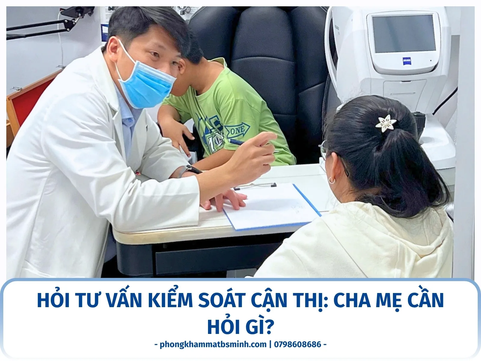 Hỏi tư vấn kiểm soát cận thị: cha mẹ cần hỏi gì?