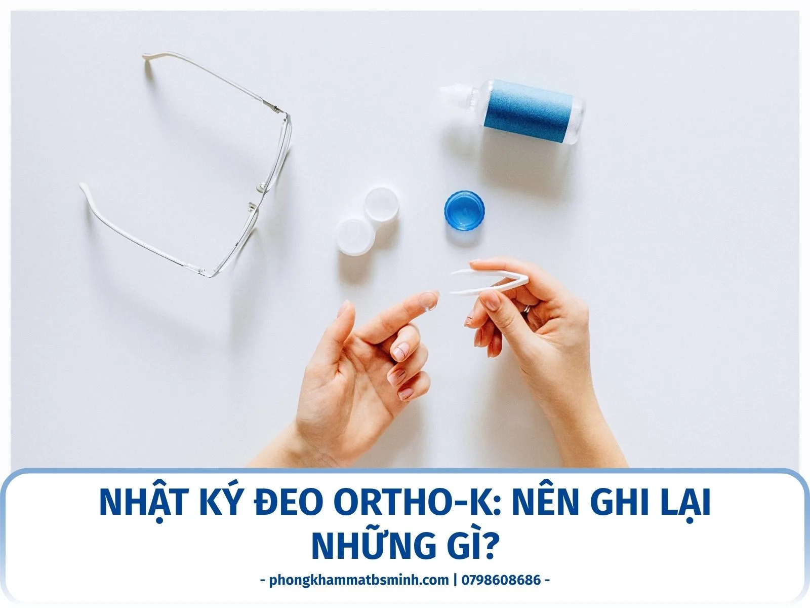Nhật ký đeo Ortho-K: nên ghi lại những gì?