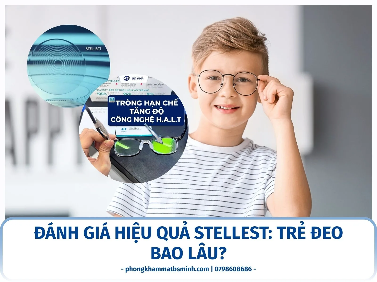 Đánh giá hiệu quả Stellest: Trẻ đeo bao lâu?