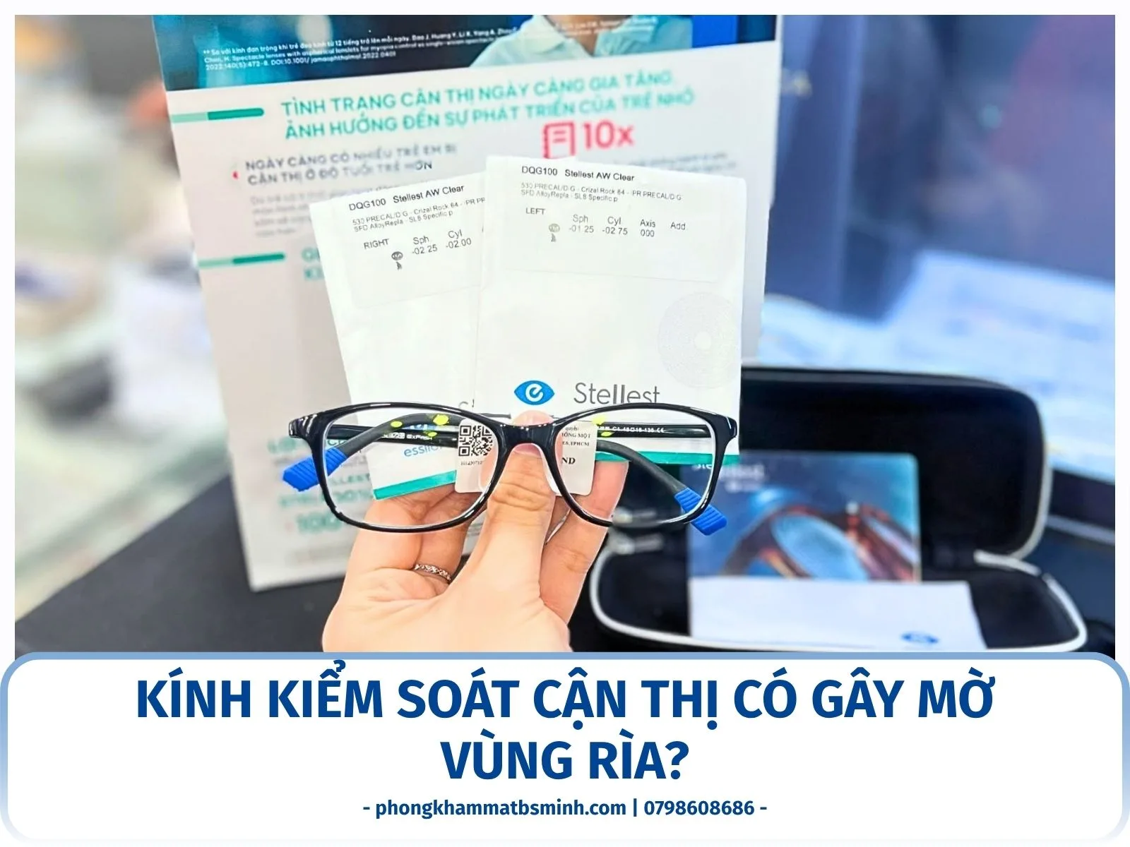 Kính kiểm soát cận thị có gây mờ vùng rìa?