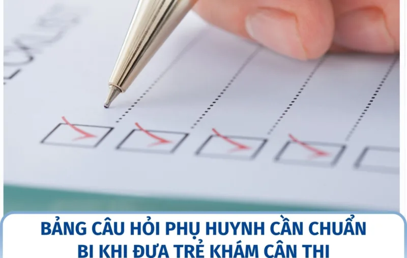 Bảng câu hỏi phụ huynh cần chuẩn bị khi đưa trẻ khám cận thị