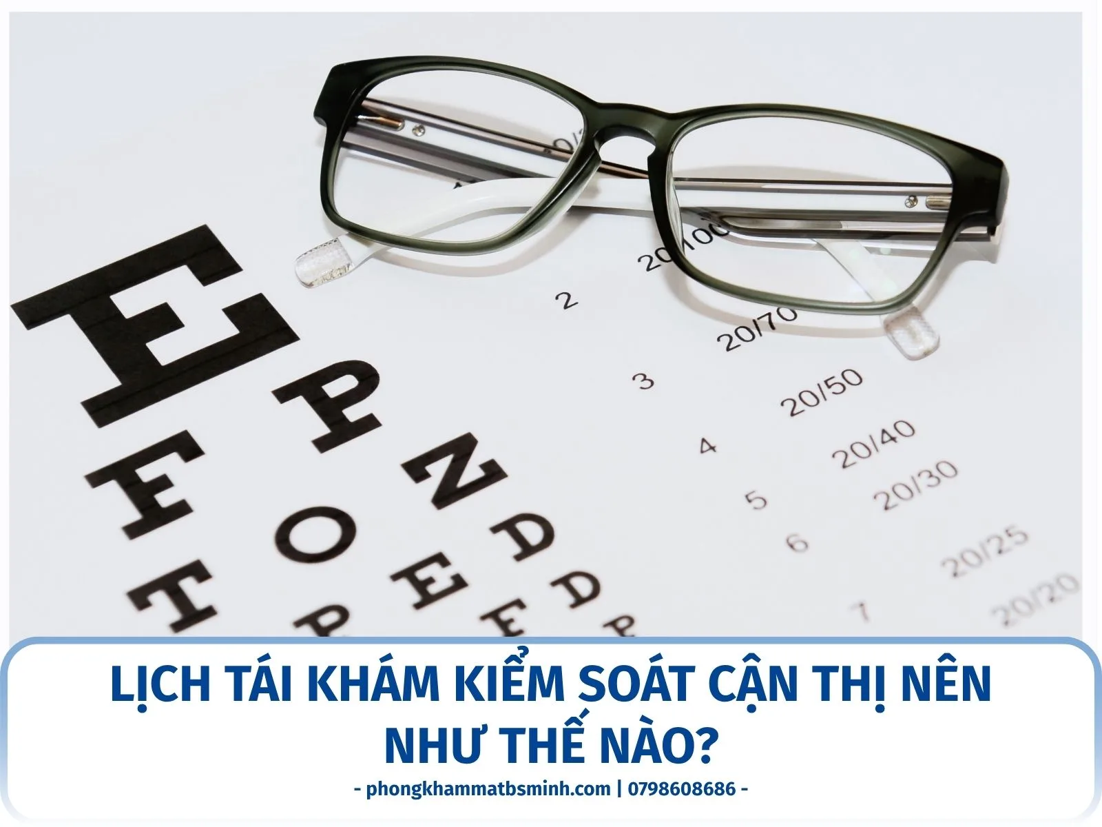 Lịch tái khám kiểm soát cận thị nên như thế nào?