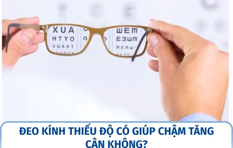 Đeo kính thiếu độ có giúp chậm tăng cận không?