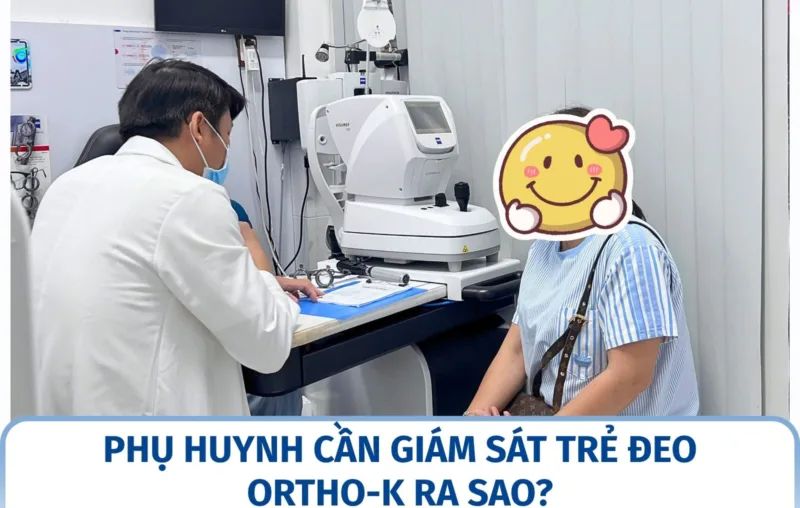 Phụ huynh cần giám sát trẻ đeo Ortho-K ra sao?