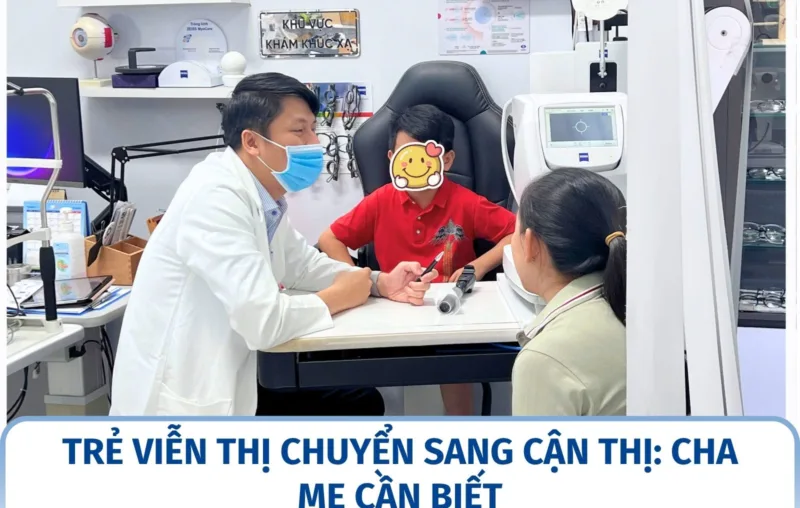 Trẻ viễn thị chuyển sang cận thị: cha mẹ cần biết