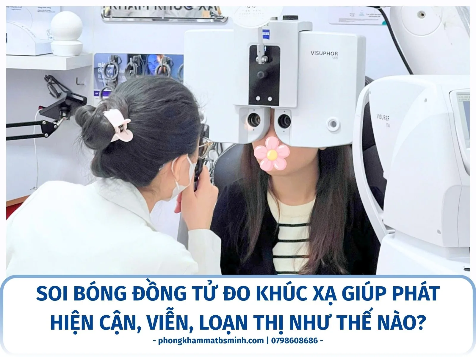 Soi bóng đồng tử đo khúc xạ giúp phát hiện cận, viễn, loạn thị như thế nào?