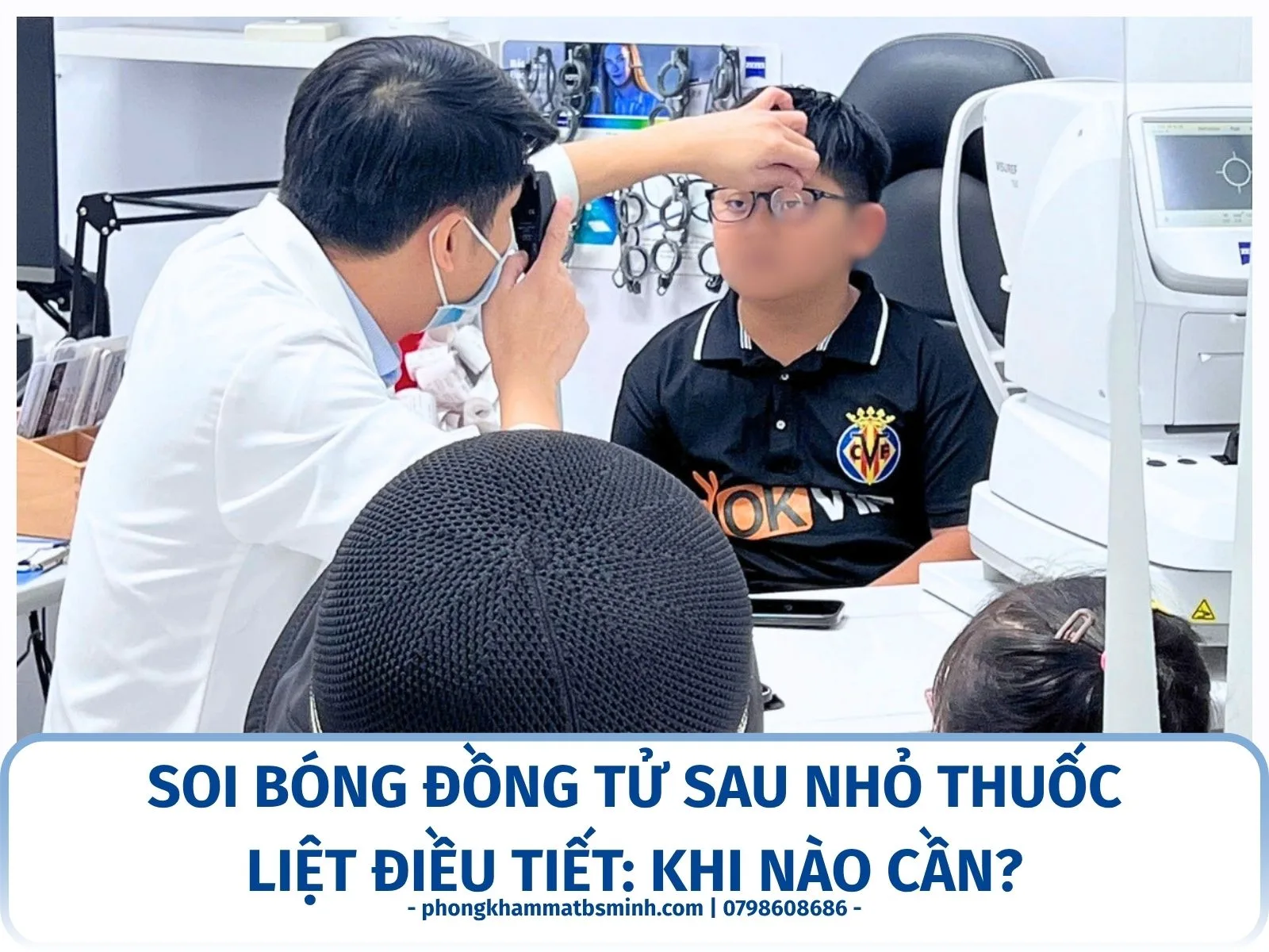 Soi bóng đồng tử sau nhỏ thuốc liệt điều tiết: khi nào cần?
