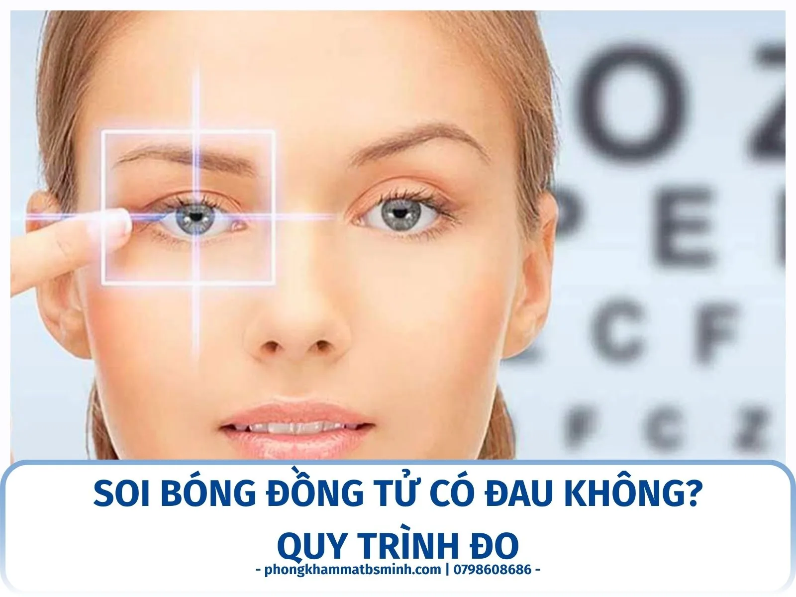 Soi bóng đồng tử có đau không? Quy trình đo