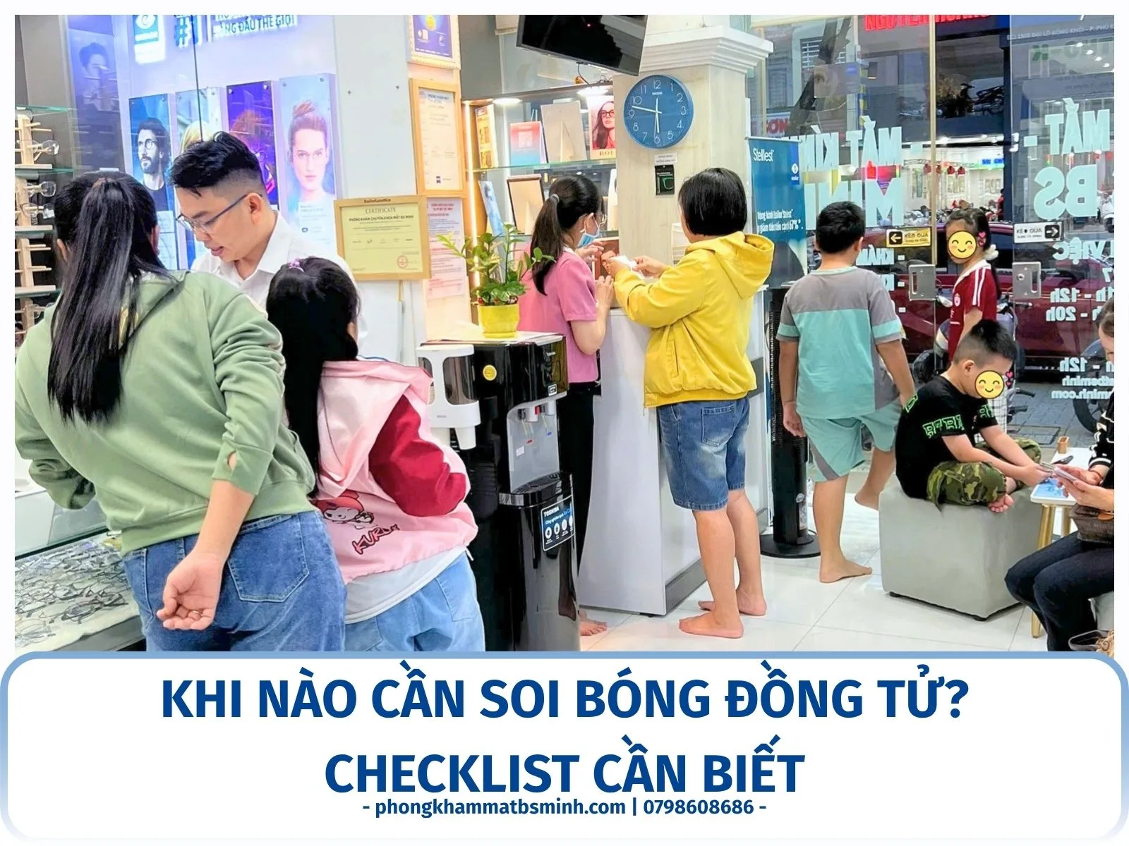 Khi nào cần soi bóng đồng tử? Checklist cần biết