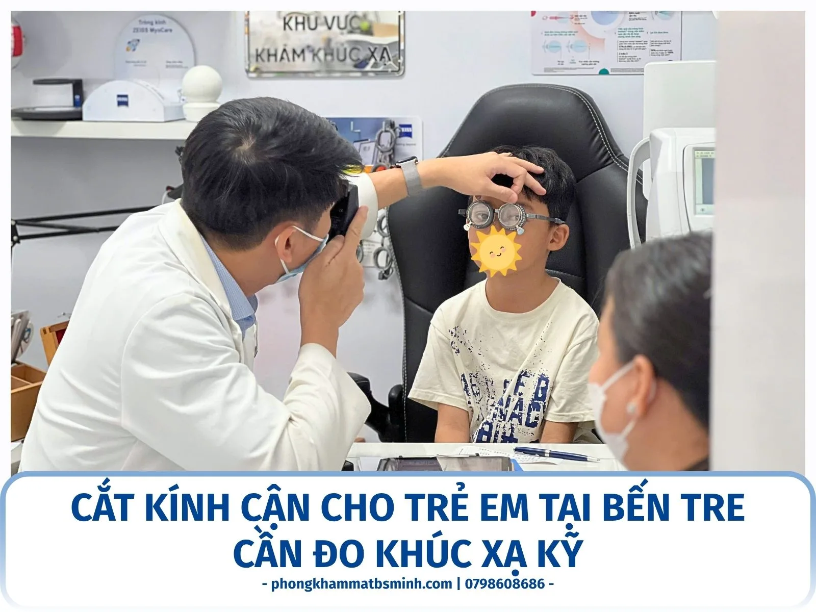 Cắt kính cận cho trẻ em tại Bến Tre cần đo khúc xạ kỹ