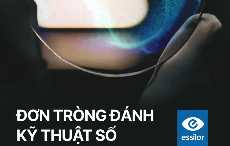 Hướng dẫn dùng kính đơn tròng đánh Essilor