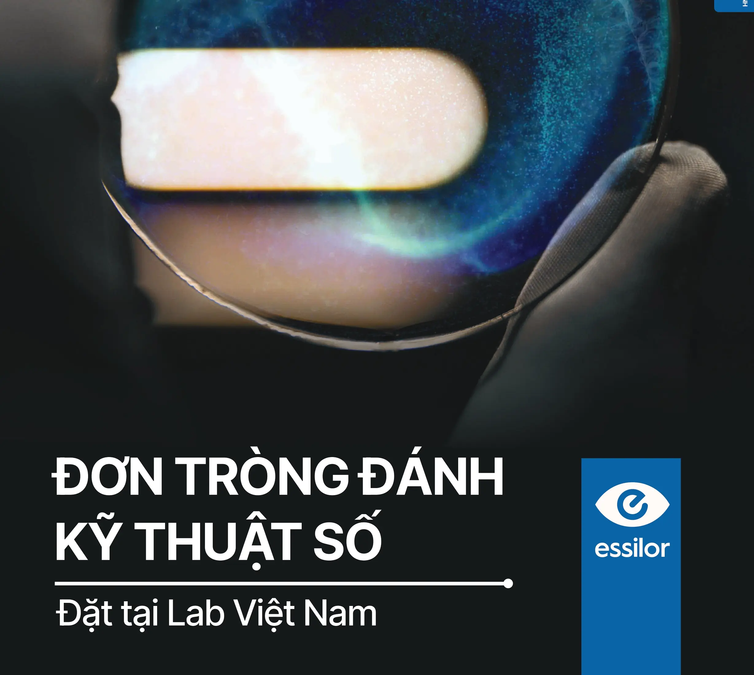 Hướng dẫn dùng kính đơn tròng đánh Essilor